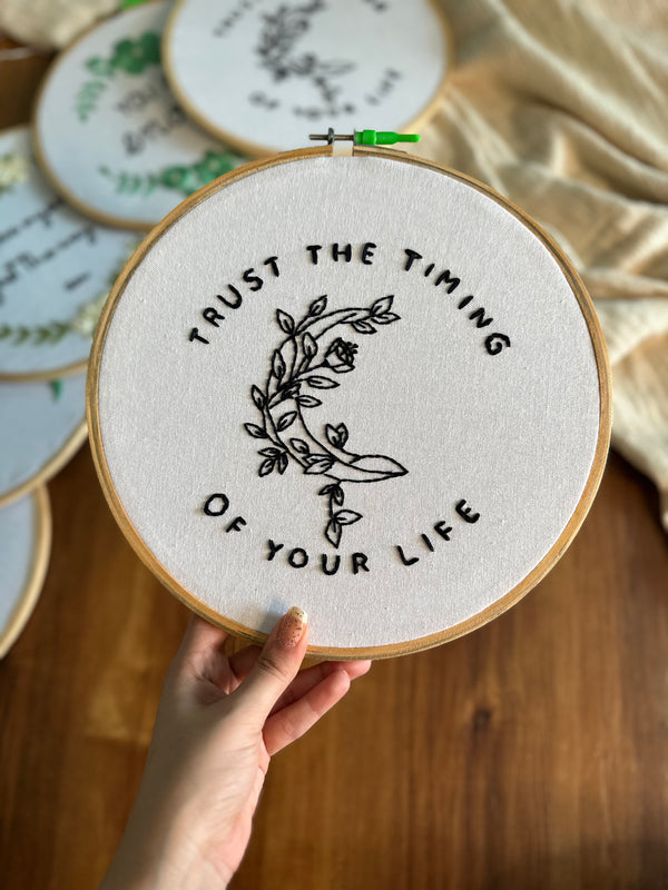 Trust The Timing: Embroidery Hoop